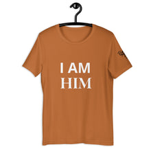Load image into Gallery viewer, I AM HIM T-SHIRT