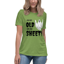 Load image into Gallery viewer, I&#39;m too old for this Sheet - Halloween T-Shirt